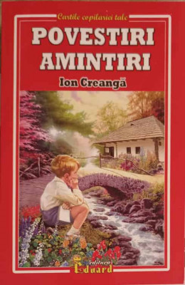 POVESTIRI AMINTIRI-ION CREANGA foto