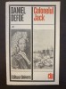 Colonelul Jack - Daniel Defoe, Univers, 1972, 348 pagini, roman