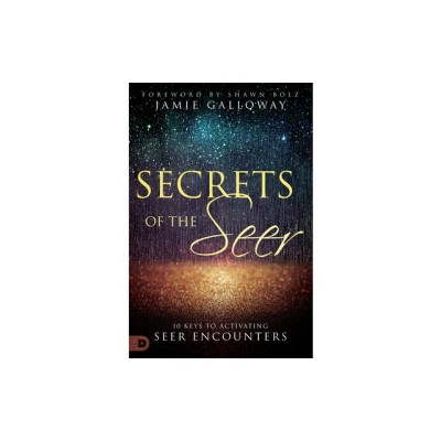 Secrets of the Seer: Releasing Heaven&amp;#039;s Supernatural Realities Into the Natural World foto