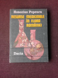 RESURSE MEDICINALE IN FLORA ROMANIEI - HONORIUS POPESCU