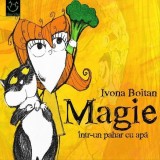 Bunny detectiv - Magie intr-un pahar cu apa | Ivona Boitan, Tritonic