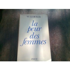 LA PEUR DES FEMMES - W. LEDERER (CARTE IN LIMBA FRANCEZA)