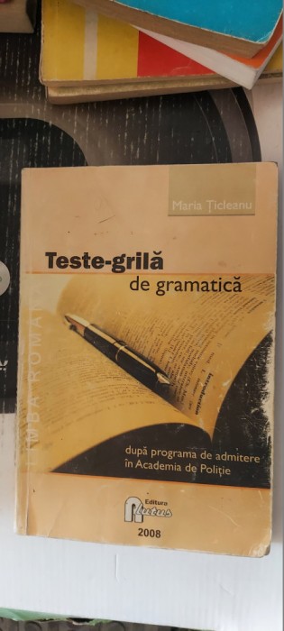 TESTE DE GRAMATICA DUPA PROGRAMA DE ADMITERE IN ACADEMIA DE POLITIE TICLEANU