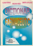 IULIANA POPOVICI, DUMITRU LUPULEASA - DICTIONAR FARMACEUTIC ( 1997 )