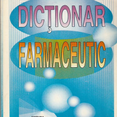 IULIANA POPOVICI, DUMITRU LUPULEASA - DICTIONAR FARMACEUTIC ( 1997 )