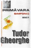 Tudor Gheorghe - Primăvara Simfonic, Caseta audio