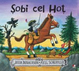 Sobi cel Hot | Julia Donaldson, Litera