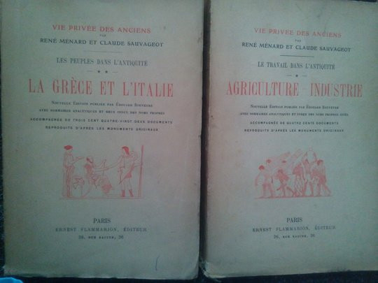 Rene Menard - Le travail dans l&#039;Antiquit&eacute;. Agriculture - Industrie
