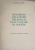 DYNAMIQUE DES FORMES THEATRALES DANS L&#039;OEUVRE DE MOLIERE-MIHAELA MIRTU-264067