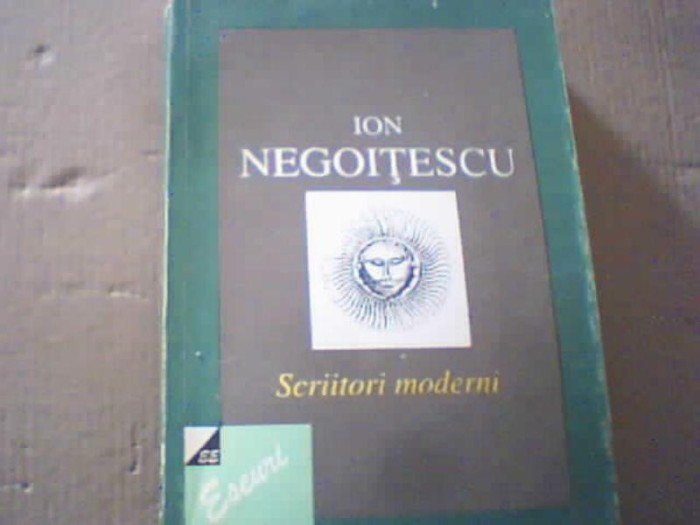 Ion Negoitescu - SCRIITORI MODERNI ( 1996 )