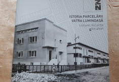 Istoria parcelarii Vatra Luminoasa - de Andrei Razvan Voinea foto