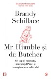 Mr. Humble si dr. Butcher - Brandy Schillace - Curtea Veche
