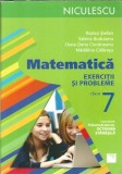 Matematica. Exercitii si probleme. Clasa a VII-a - Madalina Calarasu, Rozica Stefan, Valeria Buduianu