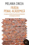 Fratia penal-academica (ebook) - LibHumanitas