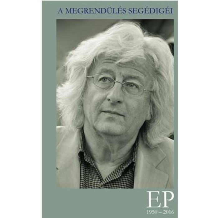 A megrend&uuml;l&eacute;s seg&eacute;dig&eacute;i - EP 1950-2016 - Hangosk&ouml;nyv-mell&eacute;klettel - Kőr&ouml;ssi P. J&oacute;zsef