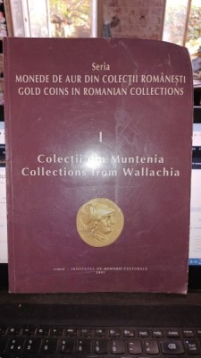 Seria monede de aur din colectii Romanesti , I colectii din Muntenia foto