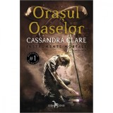 Instrumente mortale, Orasul oaselor, Volumul 1, Cassandra Clare