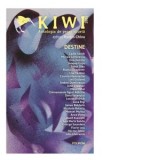 Kiwi, 2025. Antologia de proza scurta. Destine - Marius Chivu