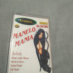 CASETA AUDIO MANELO MANIA ATOMIC VOL110 /2002 ORIGINALA MANELE