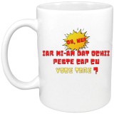 Cana alba personalizata &quot;Iar mi-am dat ochii peste cap cu voce tare&quot;, INOVATIX&reg;. 330 ml