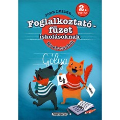 Jobb leszek nyelvtanb&oacute;l, m&aacute;sodik oszt&aacute;lyosoknak - Foglalkoztat&oacute;f&uuml;zet iskol&aacute;soknak - Galambos Vera