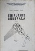Chirurgie Generala - Curs Morosanu D. Nicolae, 1978, 313 pagini, Romana, Stare Acceptabila
