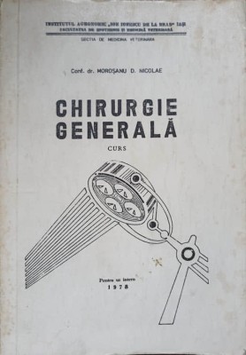 CHIRURGIE GENERALA. CURS-MOROSANU D. NICOLAE foto