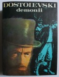 Demonii - F.M. Dostoievski - Carte Beletristica (Putin Uzata) Editura necunoscuta
