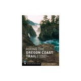 Hiking the Oregon Coast Trail: 400 Miles from the Columbia River to California