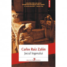 Jocul ingerului - Editia 2013 - Carlos Ruiz Zafon foto