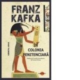 In colonia penitenciara - Franz Kafka, Lucian Pricop