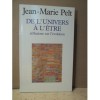De l&#039;univers a l&#039;etre Reflexions sur l&#039;evolution Jean-Marie Pelt