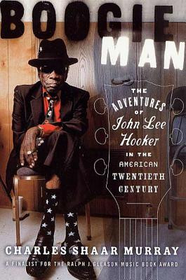 Boogie Man: The Adventures of John Lee Hooker in the American Twentieth Century foto