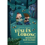 T&uuml;si &eacute;s Lobonc megmenti Bam Bandit - Fekete Andr&aacute;s