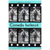 Iordan Chimet - Comedia burleasca - 106028