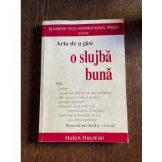 Helen Neuman Arta de a gasi o slujba buna
