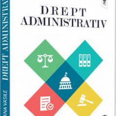 Drept administrativ - Ana Vasile