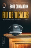 Fiu de ticalos. Roman - Daniel Nicolescu, Sorj Chalandon