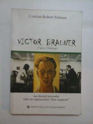 VICTOR BRAUNER d&amp;#039;apres Duchamp - Cristian-Robert Velescu foto