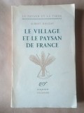 Albert Dauzat - Le village et le paysan de France (1941)