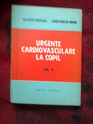 n4 Urgente cardiovasculare la copil volumul 2 - Valeriu Popescu, C. Arion foto