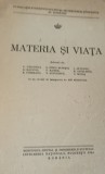 1944 Materia si viata, Institutul regal cercetari stiintifice / bio, geo, viata