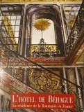 L&#039;h&ocirc;tel de B&eacute;hague La R&eacute;sidence de la Roumanie en France, J&eacute;r&ocirc;me Coignard, 2008 (Cladirea Ambasadei Romaniei in Franta, Paris)