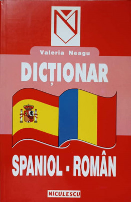 DICTIONAR SPANIOL-ROMAN-VALERIA NEAGU foto