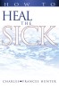 How to Heal the Sick