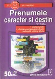 Coordonator Cecilia Caragea - Prenumele caracter si destin