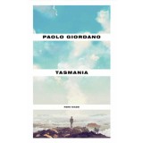 Tasmania - Paolo Giordano