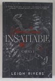 INSATIABLE , CARTEA I - A DIN SERIA EDGE OF DARKNESS , roman de LEIGH RIVERS , 2026 , * MICI DEFECTE