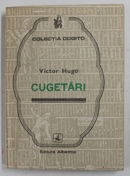 CUGETARI de VICTOR HUGO , 1982