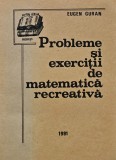 Cumpara ieftin Probleme si exercitii de matematica recreativa (AB328)